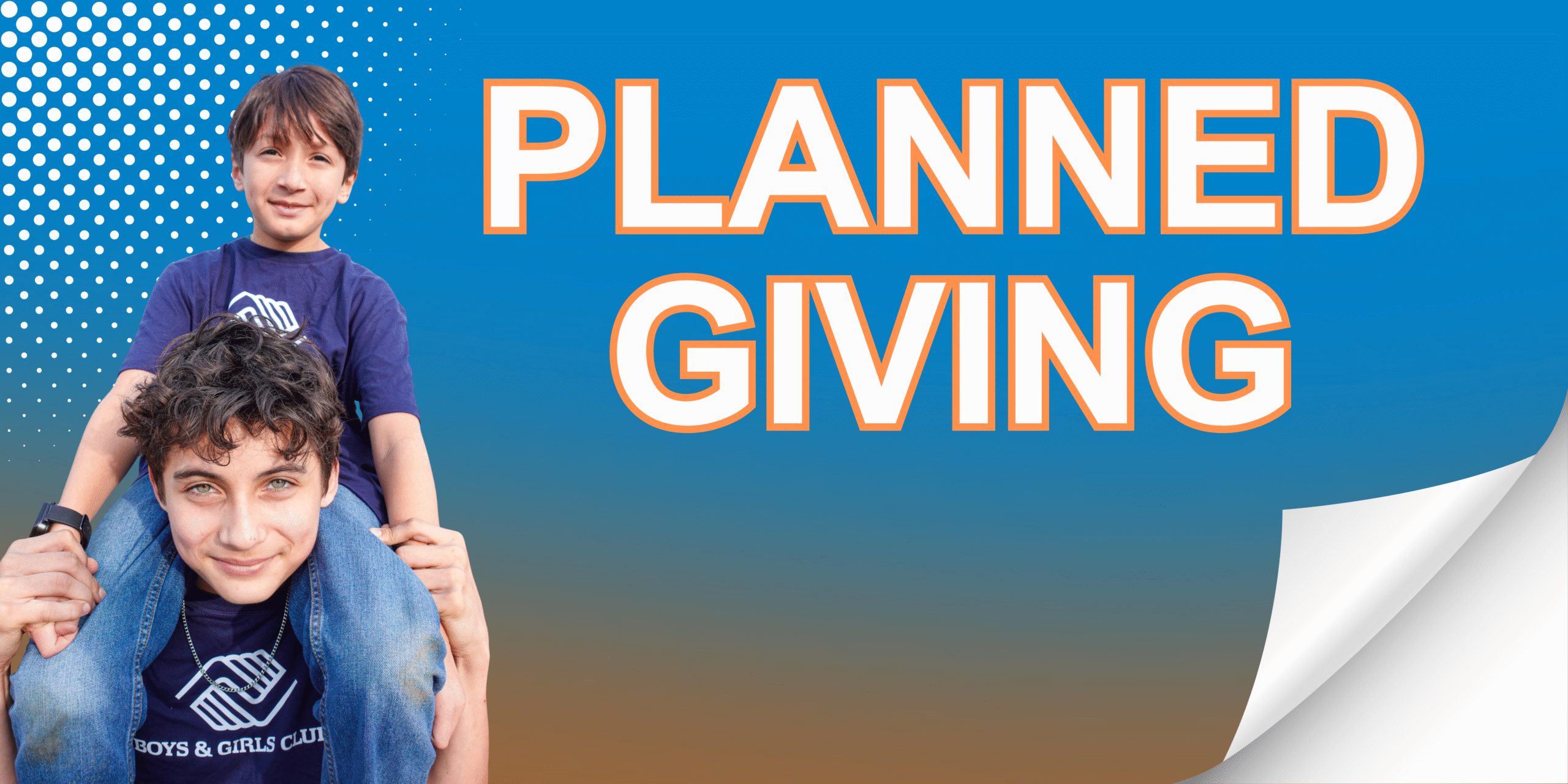 Two boys smiling under Planned Giving headline